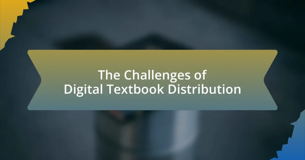 The Challenges of Digital Textbook Distribution