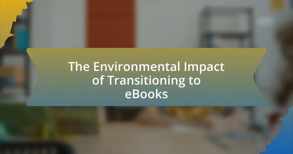 The Environmental Impact of Transitioning to eBooks