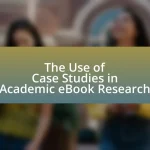 The Use of Case Studies in Academic eBook Research
