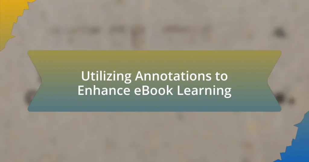 Utilizing Annotations to Enhance eBook Learning