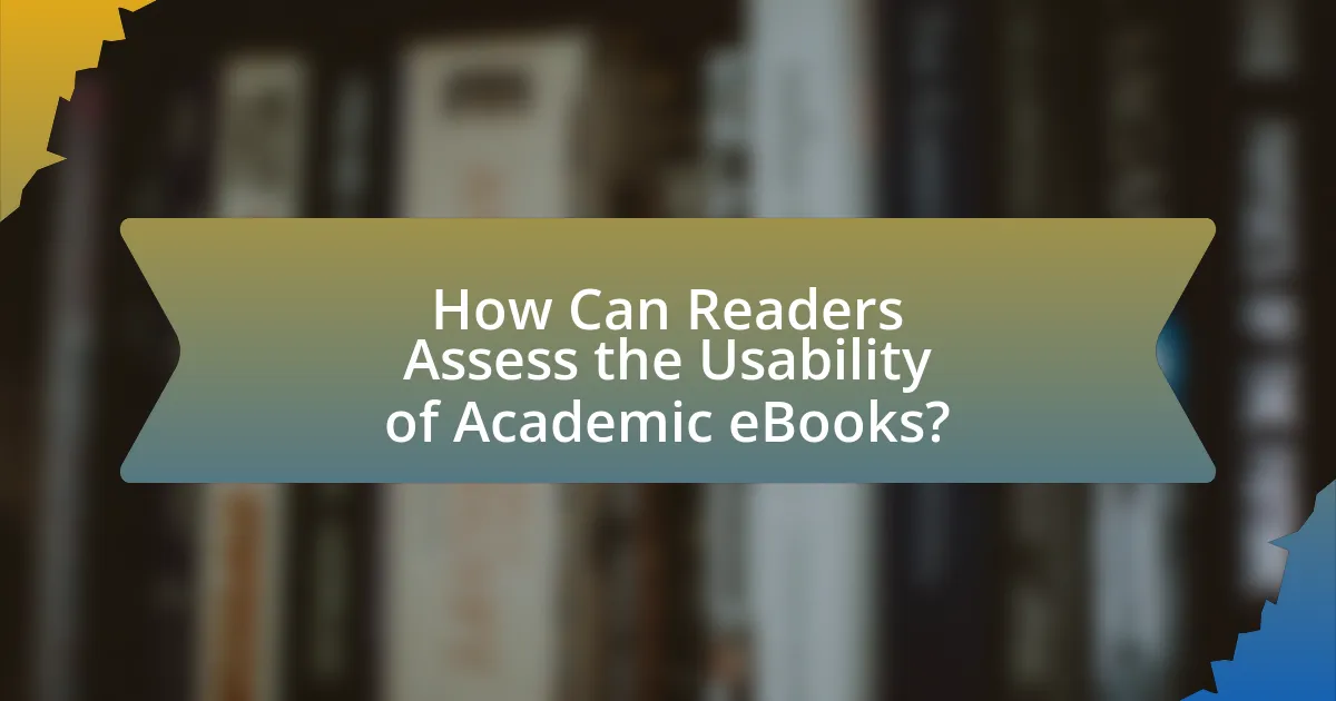 How Can Readers Assess the Usability of Academic eBooks?