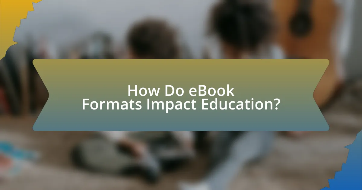 How Do eBook Formats Impact Education?