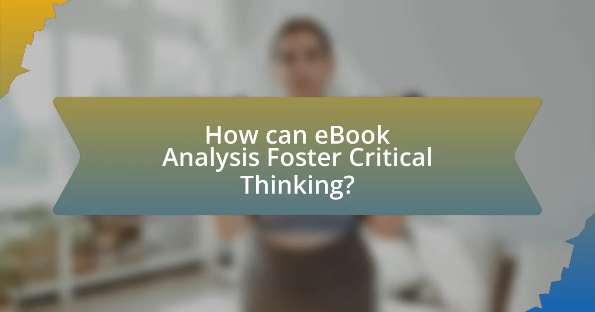 How can eBook Analysis Foster Critical Thinking?