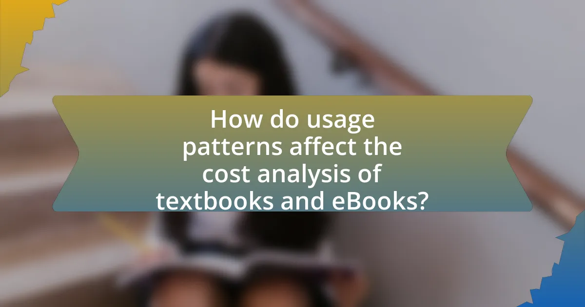 How do usage patterns affect the cost analysis of textbooks and eBooks?