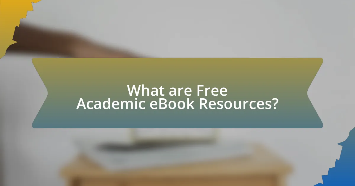 What are Free Academic eBook Resources?