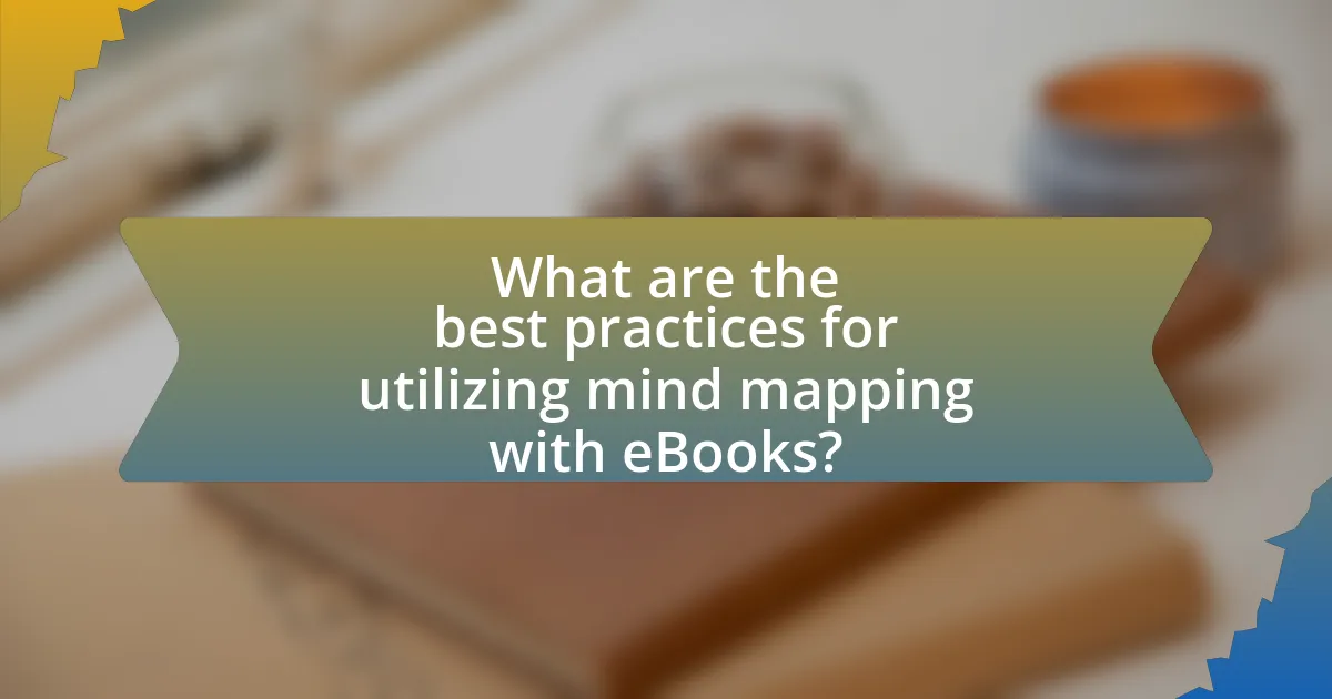 What are the best practices for utilizing mind mapping with eBooks?
