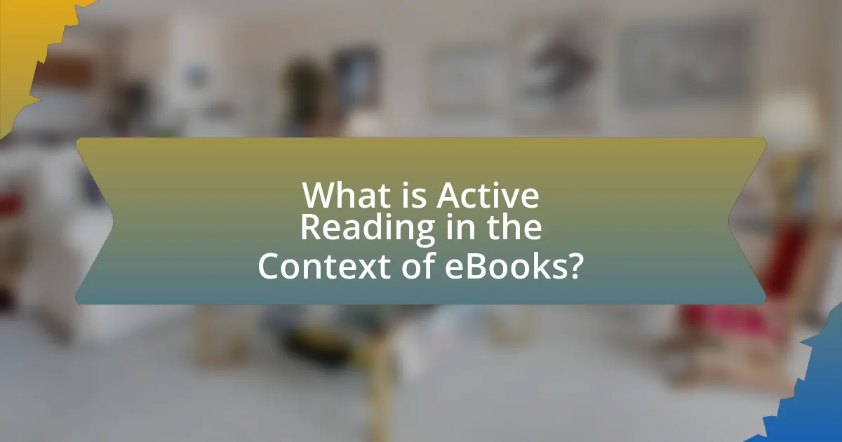 What is Active Reading in the Context of eBooks?