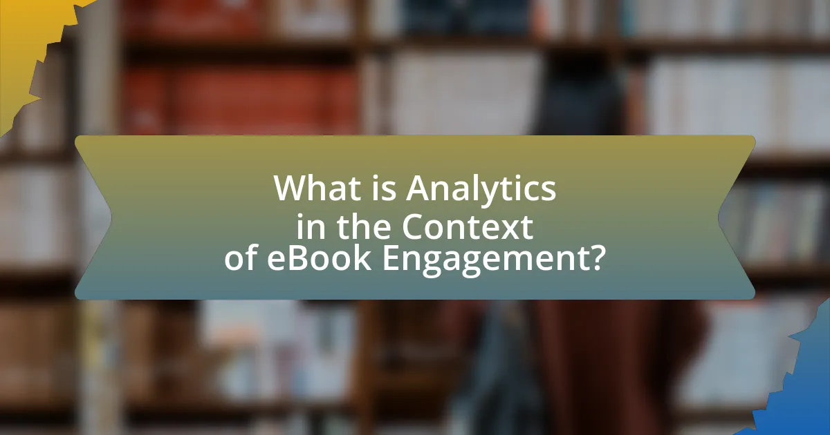 What is Analytics in the Context of eBook Engagement?