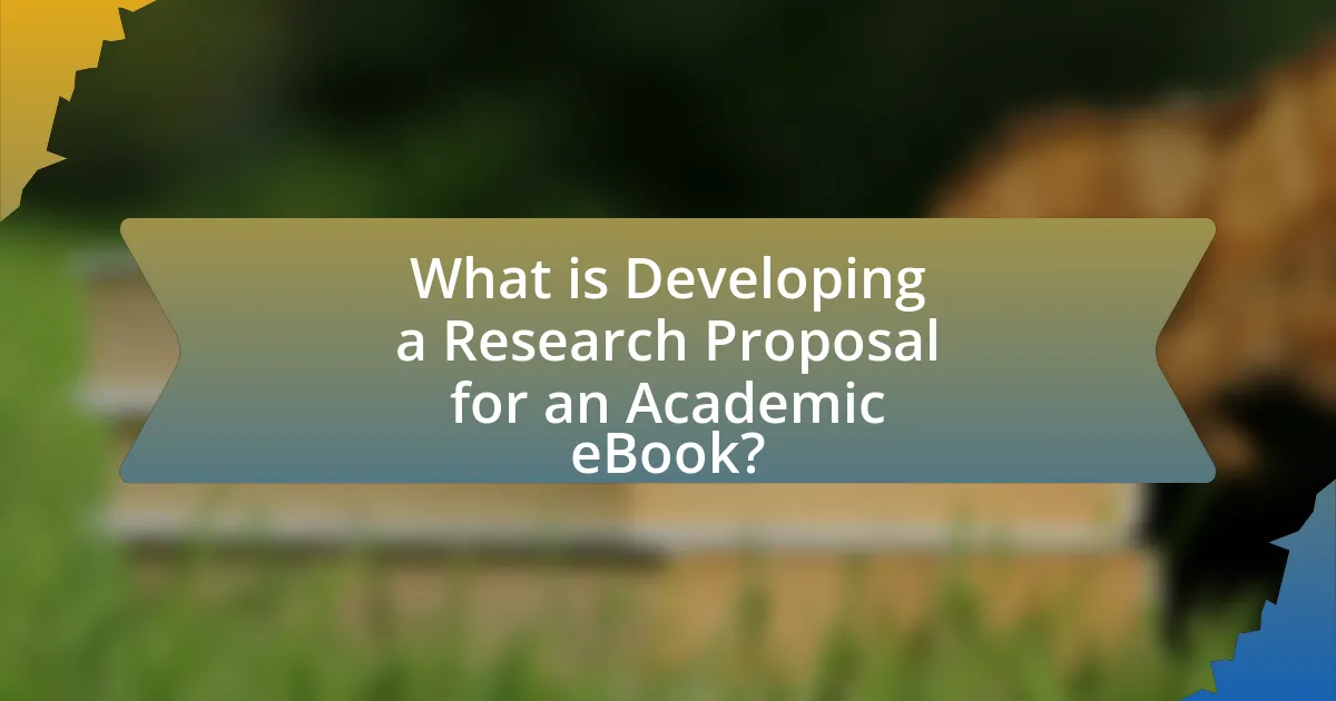 What is Developing a Research Proposal for an Academic eBook?
