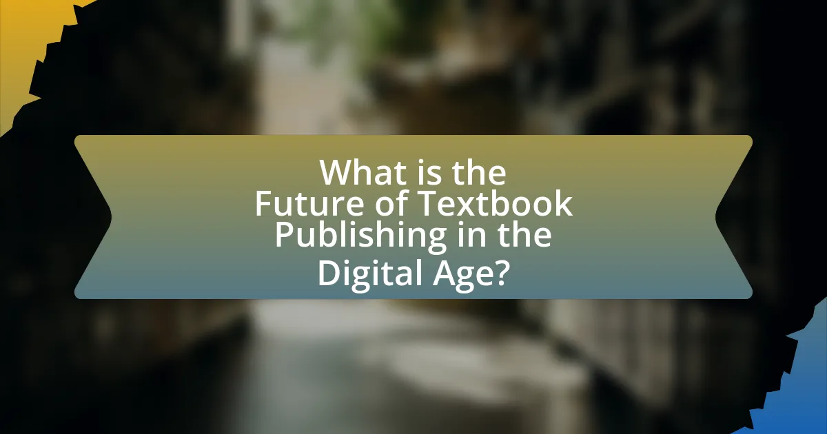 What is the Future of Textbook Publishing in the Digital Age?